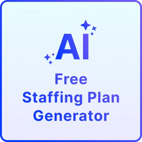 Free AI Staffing Plan Generator, AI Staffing Plan Maker Online [ No Signup ]